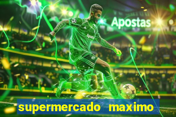 supermercado maximo cruzeiro sp ofertas